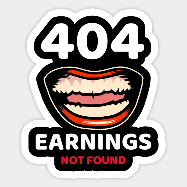 Earning not found 4.0 Sticker by 2 souls